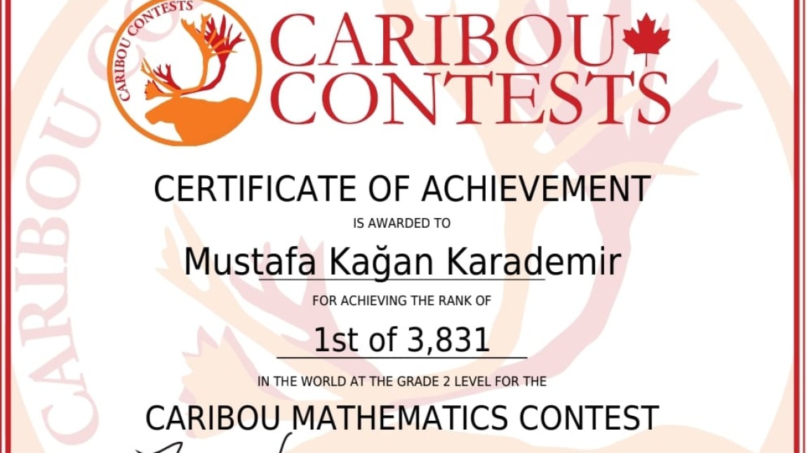  Uluslararası Matematik Yarışması Caribou'da dünya 1.si olan öğrencimiz Mustafa Kağan KARADEMİR ve danışman öğretmenimiz Pınar İNSELÖZ'ü tebrik ediyoruz
